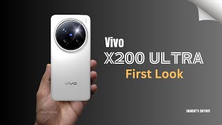 Vivo X200 Ultra FIRST LOOK: Insane Features \u0026 Leaks Revealed! 🔥