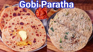 Gobi Paratha - Cauliflower Paratha New Way with Secret Tips \u0026 Tricks | Gobi Ke Paranthe