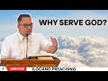 Why Serve God | Ilocano Preaching