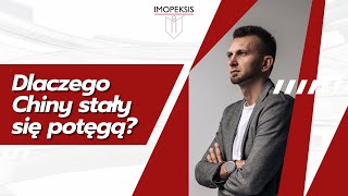 Dlaczego Chiny stały się światową potęgą❓