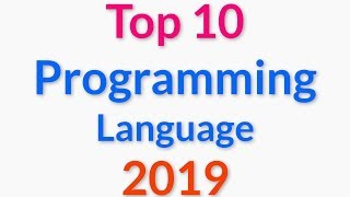 Top 10 Programming Languages for 2019