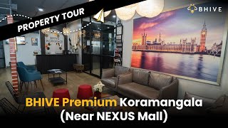 BHIVE Premium Koramangala (Near Nexus Mall) | Property Tour | Managed Office Space