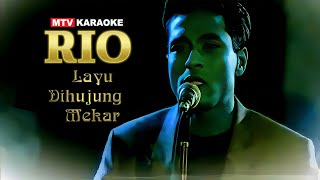 RIO - Layu Dihujung Mekar (Karaoke)