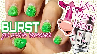 Burst Gel Polish Remover | Testing Mini Mani Moo - Gel No More |  Black Swan Beauty