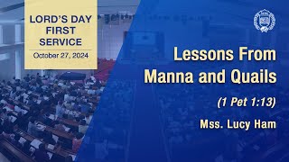 [GPBSI] Lessons From Manna and Quails - Mss. Lucy Ham