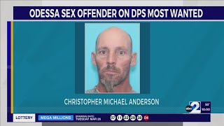 Fugitive Sex Offender from Odessa added to Texas 10 Most Wanted List