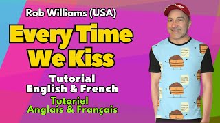 Every Time We Kiss Line Dance (Tutorial English & French / Tutoriel Anglais & Français)