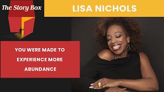 You Were Made To Experience Abundance | Lisa Nichols