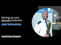 Connecteam | Security Set-Up | How to set up your Job Schedule