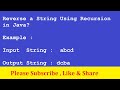 Reverse a String Using Recursion in Java