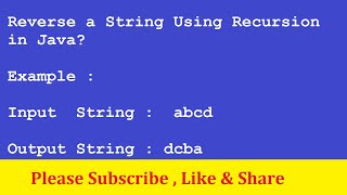 Reverse a String Using Recursion in Java