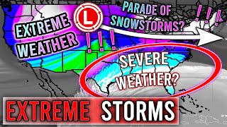Upcoming EXTREME Weather...MAJOR Snowstorms, Arctic Air, Huge Storms