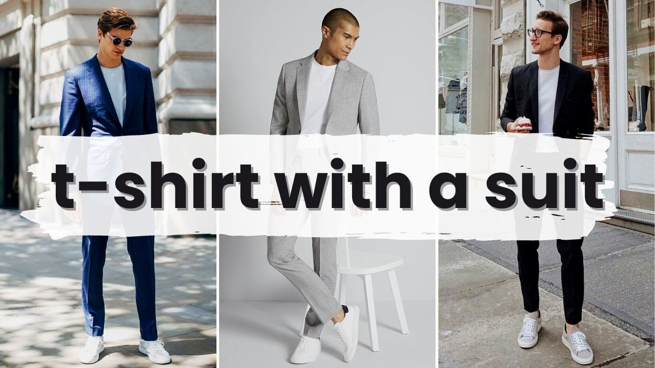 Breaking Stereotypes How To Wear A T Shirt With A Suit Colors