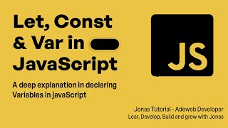 Mastering JavaScript Variables: const, let, and var Explained | Complete Guide for Beginners