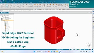 Solid Edge 2022 Tutorial - 3D Modeling for beginner EP.10 Coffee Cup #solidedge