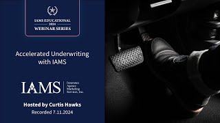 Accelerated Underwriting with IAMS