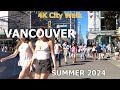 DOWNTOWN VANCOUVER WALK - Summer 2024 in Vancouver Canada