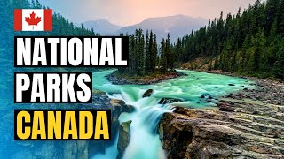 Top 10 Best National Parks in Canada