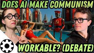 Does AI Make Communism Feasible? (Far Rightist Couple Debates)