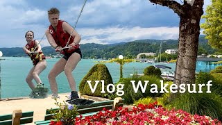 VLOG: Катаемся на вейкбордах | Австрийский курорт | Pörtschach am Wörthersee