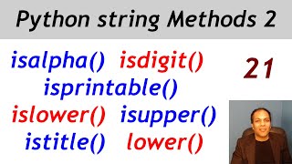 String methods in Python part 2 | isalpha, isdigit, isprintable, islower, isupper, istitle, lower