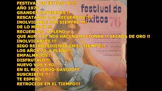 FESTIVAL DE EXITOS 76 / AÑO 1976 / RECUERDOS IMBORRABLES !!!!