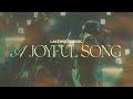 A Joyful Song | Lakewood Music