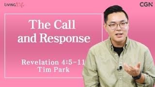 The Call and Response (Revelation 4:5-11) Living Life 11/27/2024 Daily Devotional Bible Study