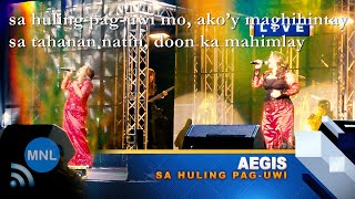 SA HULING PAG-UWI (Aegis) Momentum Live MNL