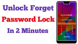Unlock Pin/Fingerprint Lock Any Android Mobile | How To Unlock Phone If Forget Password