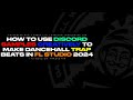 How To Use Discord Samples Creatively To Make Dancehall Trap Beats  2024 | #DancehallWorldwxde