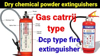 Gas catrrij type, dray chemical p0wder, DCP type fire extinguisher// RS fire safety //