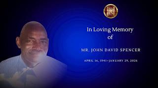 Celebration of Life Services for Mr. John David Spencer