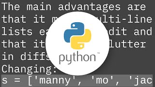 Why are trailing commas allowed in a list?
