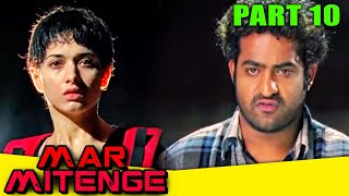 Mar Mitenge (Oosaravelli) Part - 10 l Blockbuster Action Hindi Dubbed l Jr. NTR, Tamannaah Bhatia