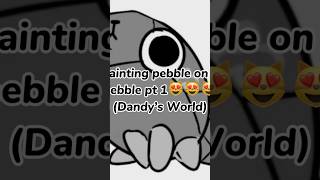 painting pebble on a pebble pt1 dandy’s world ahahaha // #dandysworld #fypシ゚ #art #pebbleart #silly