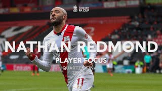 PLAYER FOCUS | Nathan Redmond a Class Above | AFC Bournemouth v Southampton | Emirates FA Cup 20-21