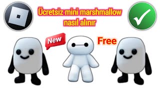 Yaşasın! Roblox'ta (2025) Ücretsiz Mini Marshmallow Nasıl Elde Edilir? Roblox'ta Ücretsiz Öğeler