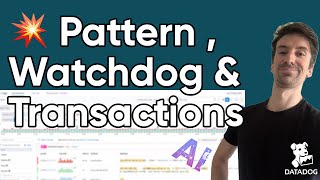 L03.2 Master Datadog Logs: Patterns, Watchdog & Transactions (Training Part 2)