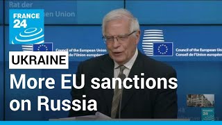 EU ready to slap more sanctions on Russia, Borrell says • FRANCE 24 English