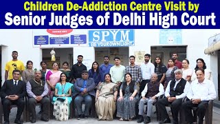 Hon'ble Justice Ms. Mukta Gupta with Senior Judges of Delhi High Court Visited SPYM's JDRC