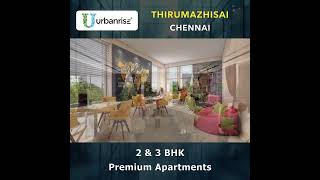 Thirumazhisai Apartments For Sale | Cont : 7358792424 | Urbanrise City of Joy | Chennai #flats