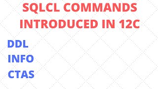 | SQLCL Commands (Part 1) |