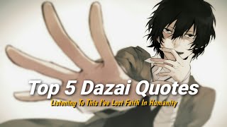 Top Dazai Quotes/Speech Worth Listening l Bungou Stray Dogs