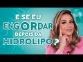 FIZ LIPO E SE EU ENGORDAR? | LILI SPADA