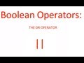 Boolean Operators - OR operator