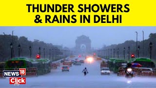 Heavy Rain Lashes Delhi-NCR | Thunderstorm In Delhi | Delhi Thunderstorm Today | English News