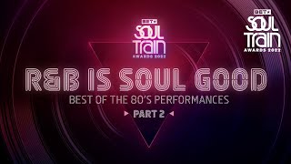 80s R&B Performances On The Soul Train Stage Ft. Anita Baker & More! | Soul Train Awards '22