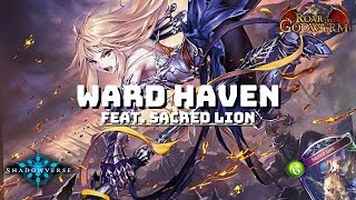 【Shadowverse】 Ward Havencraft (w/ Sacred Lion) - Master Rank | Roar of the Godwyrm (Rotation)