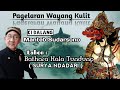 Pagelaran Wayang kulit Ki Manteb Sudarsono_Lakon Bathara Kala Tundung/Surya Ndadari